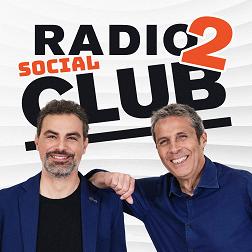 Radio2 Social Club del 14/05/2024 - RaiPlay Sound